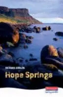 Hope Springs Heinemann Plays - Hope Springs  Heinemann Plays