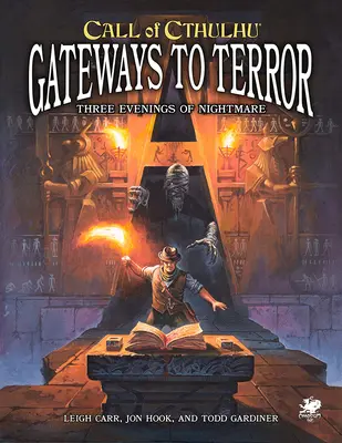 A terror kapui: Három kapu a rémálomba - Gateways to Terror: Three Portals Into Nightmare