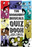 A Broadway-musicalek kvízkönyve - The Broadway Musical Quiz Book