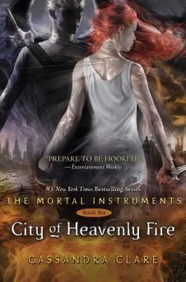 A mennyei tűz városa, 6 - City of Heavenly Fire, 6