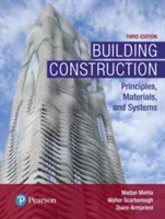 Building Construction: Alapelvek, anyagok és rendszerek - Building Construction: Principles, Materials, and Systems
