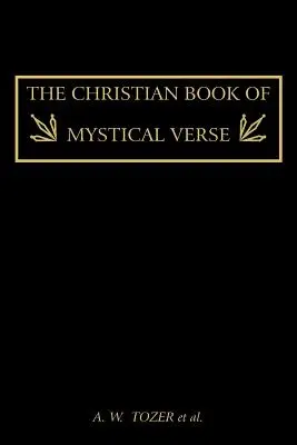 A misztikus versek keresztény könyve - The Christian Book of Mystical Verse