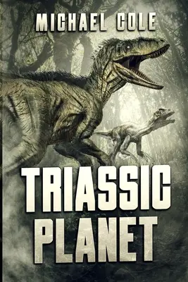 Triász bolygó - Triassic Planet