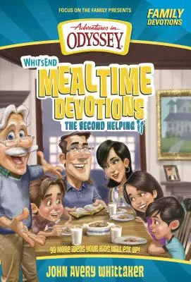 Whit's End Mealtime Devotions (Pünkösdi étkezési áhítatok): The Second Helping - Whit's End Mealtime Devotions: The Second Helping