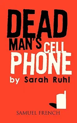 A halott ember mobilja - Dead Man's Cell Phone