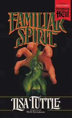 Ismerős szellem (Paperback from Hell) - Familiar Spirit (Paperbacks from Hell)