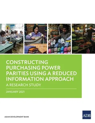 A vásárlóerő-paritások konstruálása csökkentett információalapú megközelítéssel: Egy kutatási tanulmány - Constructing Purchasing Power Parities Using a Reduced Information Approach: A Research Study