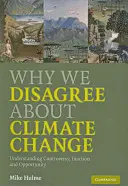 Miért nem értünk egyet az éghajlatváltozással kapcsolatban - Why We Disagree about Climate Change