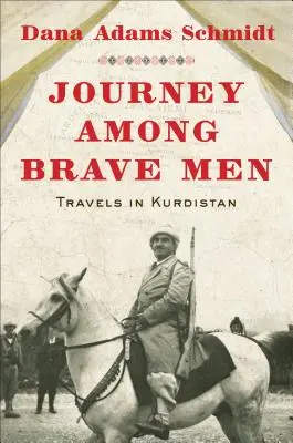 Utazás bátor emberek között - Journey Among Brave Men