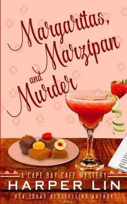 Margarita, marcipán a vražda - Margaritas, Marzipan, and Murder