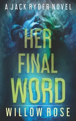 Her Final Word