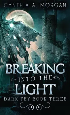 Betörni a fénybe - Breaking Into The Light