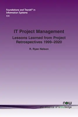 It projektmenedzsment: Az 1999-2020-as projektretrospektívák tanulságai - It Project Management: Lessons Learned from Project Retrospectives 1999-2020