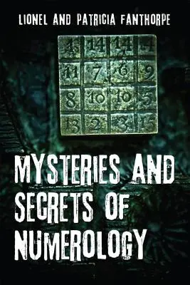 A számmisztika rejtélyei és titkai - Mysteries and Secrets of Numerology