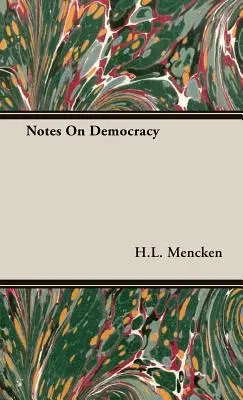 Jegyzetek a demokráciáról - Notes On Democracy