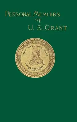 U. S. Grant személyes emlékiratai: kötet - Personal Memoirs of U. S. Grant: Volume Two