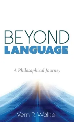 Beyond Language