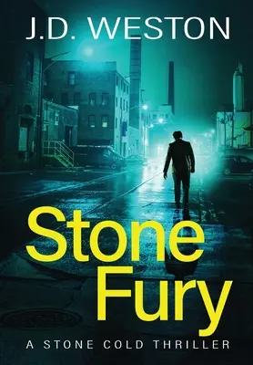 Kődüh: Egy brit akciókrimi thriller - Stone Fury: A British Action Crime Thriller