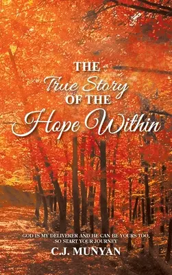 A belső remény igaz története - The True Story of The Hope Within