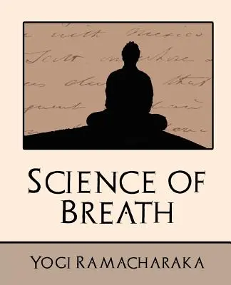 A légzés tudománya (Új kiadás) - Science of Breath (New Edition)