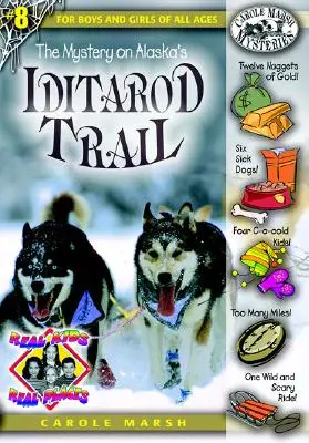 Rejtély az alaszkai Iditarod-ösvényen - The Mystery on Alaska's Iditarod Trail