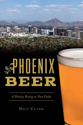 Phoenix Beer: Egy új csúcsokra törő történelem - Phoenix Beer: A History Rising to New Peaks