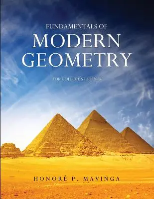 A modern geometria alapjai főiskolai hallgatók számára - Fundamentals of Modern Geometry for College Students