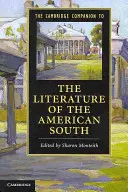 The Cambridge Companion to the Literature of the American South (Az amerikai dél irodalmának cambridge-i kísérője) - The Cambridge Companion to the Literature of the American South