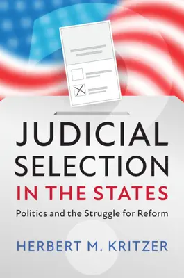 Bírósági kiválasztás az államokban - Judicial Selection in the States