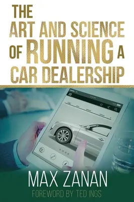 Az autókereskedés vezetésének művészete és tudománya - The Art and Science of Running a Car Dealership