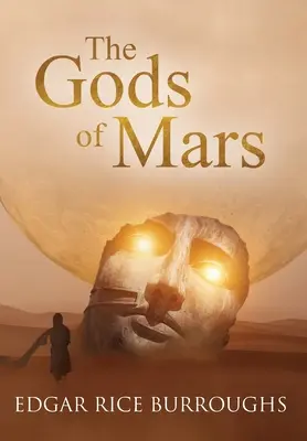 A Mars istenei (magyarázatokkal ellátva) - The Gods of Mars (Annotated)