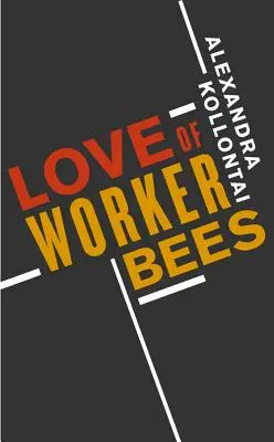 A munkás méhek szerelme - Love of Worker Bees