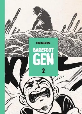 Mezítlábas Gen, 2. kötet - Barefoot Gen, Volume 2