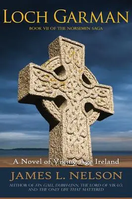 Loch Garman: A viking kori Írország regénye - Loch Garman: A Novel of Viking Age Ireland