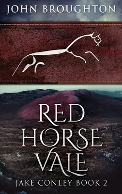 Red Horse Vale: Keménykötéses kiadás - Red Horse Vale: Large Print Hardcover Edition