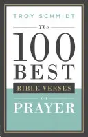 A 100 legjobb bibliai vers az imádságról - 100 Best Bible Verses on Prayer