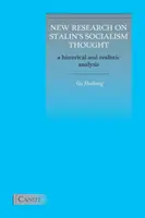 Új kutatások Sztálin szocialista gondolkodásáról: Történelmi és realista elemzés - New Research on Stalin's Socialism Thought: A Historical and Realistic Analysis