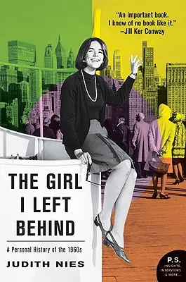 A lány, akit hátrahagytam: A Personal History of the 1960s - The Girl I Left Behind: A Personal History of the 1960s