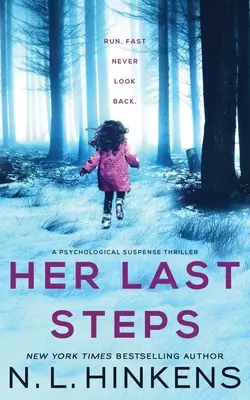 Utolsó lépései: Pszichológiai thriller - Her Last Steps: A psychological suspense thriller