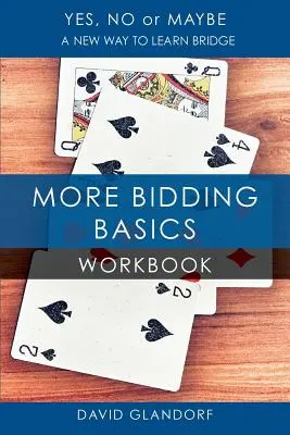 Ynm: A licitálás alapjai munkafüzet - Ynm: More Bidding Basics Workbook