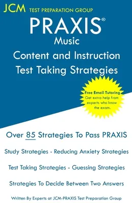PRAXIS Music Content and Instruction Test Taking Strategies: PRAXIS 5114 - Ingyenes online korrepetálás - Új 2020-as kiadás - A legújabb stratégiák a sikeres vizsgához - PRAXIS Music Content and Instruction Test Taking Strategies: PRAXIS 5114 - Free Online Tutoring - New 2020 Edition - The latest strategies to pass you