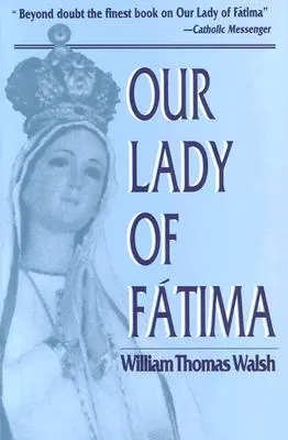 Fatimai Miasszonyunk - Our Lady of Fatima