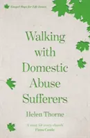 Séta a családon belüli bántalmazást elszenvedőkkel - Walking with Domestic Abuse Sufferers