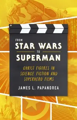 A Csillagok háborújától Supermanig - From Star Wars to Superman