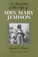 Mary Jemison asszony életének elbeszélése - A Narrative of the Life of Mrs. Mary Jemison