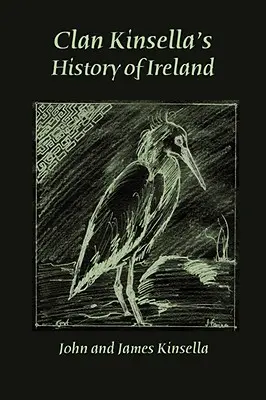 A Kinsella-klán Írország története - Clan Kinsella's History of Ireland