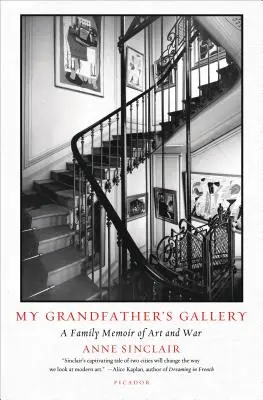 Nagyapám galériája: Családi emlékkönyv a művészetről és a háborúról - My Grandfather's Gallery: A Family Memoir of Art and War