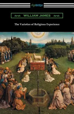 A vallási tapasztalat változatai - The Varieties of Religious Experience