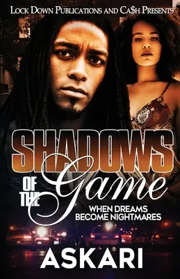 A játék árnyai: When Dreams Become Nightmares - Shadows of the Game: When Dreams Become Nightmares