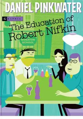 Robert Nifkin nevelése - The Education of Robert Nifkin